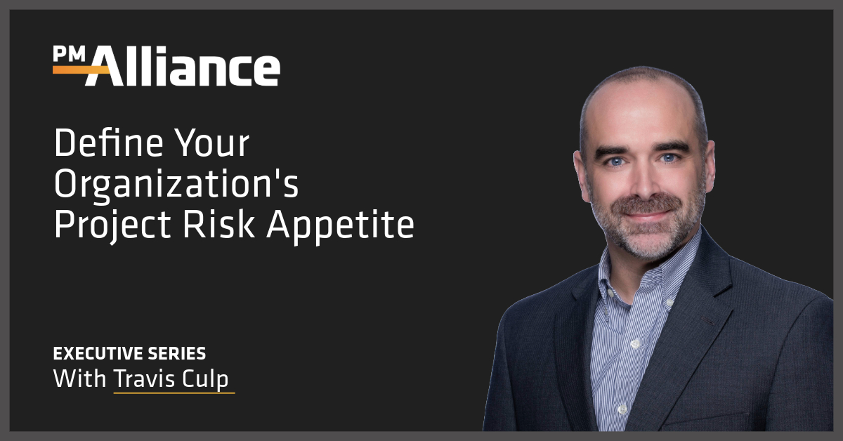 Travis Culp: Organization risk appetite